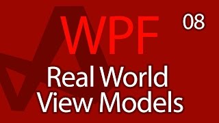 C WPF UI Tutorials 08  Advanced View Models Real World [upl. by Milt]