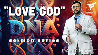 DNA The Values that Define Us  quotLOVE GODquot  David Pigott [upl. by Amadeo160]