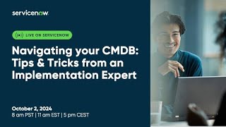 Navigating your CMDB Tips amp Tricks from an Implementation Expert [upl. by Leahplar]