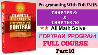 10Fortran programmingHonours 2nd yearCHAPTER9amp10All Math SolveFull CoursePart10 [upl. by Yovonnda]