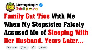 Stepsister Falsely Accused Me of Cheating🥶 With Her Husband and Family😱 [upl. by Pauletta]