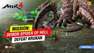 MIR4 DEMON SPIDER OF HELL  DEFEAT KRUKAN  VALLEY MISSION  SHACKLING ABADDON  PLAYTOEARN [upl. by Marbut]