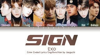 EXO 엑소  SIGN Color Coded Lyrics EngRomHan가사 [upl. by Buffo]