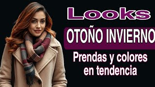 LOOKS Y COMBINACIONES DE MODA PARA OTOÑO INVIERNO 2024 Las Prendas y Colores en TENDENCIAS DE MODA [upl. by Icrad]