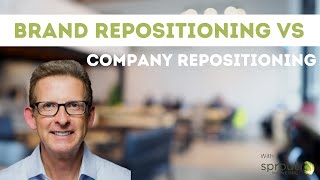 Brand repositioning vs Company repositioning  Everything YOU need to know [upl. by Gio]