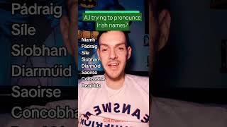 How to pronounce Irish names irishnames ireland irish pronunciation ai [upl. by Rorrys378]