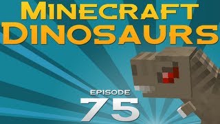 Minecraft Dinosaurs  Episode 75  A fossil a day keeps the raptor away [upl. by Pillihpnhoj760]