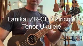 Lanikai ZRCET Ziricote Tenor Electric Ukulele Demo at Aloha City Ukes [upl. by Anetsirhc]