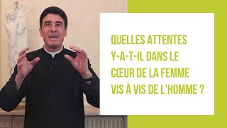 DMPV 57  Quelles attentes yatil dans le cœur de la femme vis à vis de l’homme [upl. by Jacklyn]