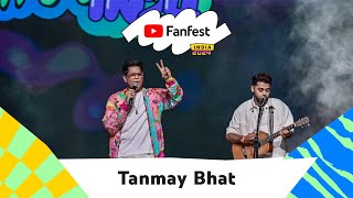 Tanmay Bhat  YouTube Fanfest India 2024 [upl. by Notyard]