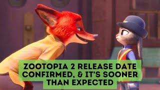 Zootopia 2 Release Date Confirmed amp Its Sooner Than Expected [upl. by Norri540]