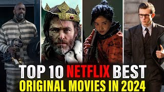 Top 10 Best Netflix Original Movies To Watch In 2024  Best Movies On Netflix 2024  Netflix Movies [upl. by Lleinnad92]