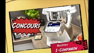 Concour Companion moulinex Thermomix Cookeo Connect [upl. by Naitsirc]