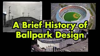 A Brief History of Ballpark Design [upl. by Fredek]