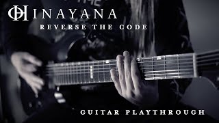 HINAYANA  Reverse The Code Guitar Playthrough  Napalm Records [upl. by Doll347]