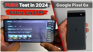 Google Pixel 6a PUBG Test After Update Android 15🔥 LaagFPSHeatingBattery [upl. by Reviere]