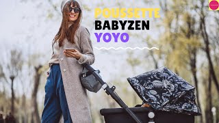 Présentation poussette BABYZEN YOYO 👼💕 [upl. by Neron]