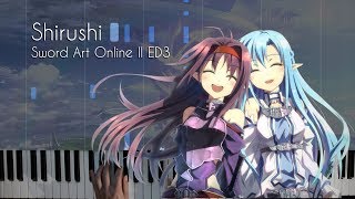 Shirushi  Sword Art Online II ED3 SAO Mothers Rosario Arc ED  Piano Arrangement [upl. by Ryhpez]