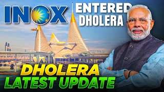 INOX Groups Big Entry in Dholera  Latest News on Dholera Smart City  dholera dholerasmartcity [upl. by Sedgewinn]