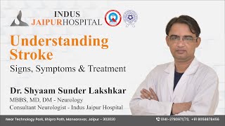 Understanding Stroke Signs Symptoms amp Treatment  Dr Shyaam Sunder Lakshkar [upl. by Wappes]