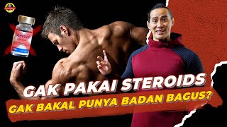 6 ALASAN SAYA TIDAK PAKAI STEROIDS [upl. by Lamson]