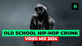 BEST OF OLD SCHOOL HIPHOP CRUNK VIDEO MIX 2024  2000s THROWBACK HITS [upl. by Oisorbma]