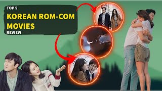 Top 5 Korean RomCom Movies You Must Watch  Laugh Love Repeat  FilmyKaarwan [upl. by Ramsdell37]