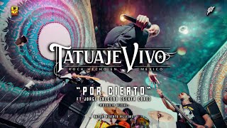 Tatuaje Vivo Ft Jorge Salcedo  Sekta Core   Por Cierto  Video Oficial [upl. by Pliske]