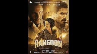 Rangoon  Official Trailer  Shahid Kapoor Saif Ali Khan and Kangana Ranaut [upl. by Crompton]