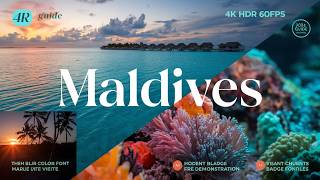 Maldives in 4K HDR 60FPS  MustSee Travel Destinations [upl. by Aneloaup]