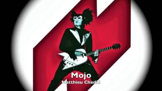 Mojo Matthieu Chedid [upl. by Ohploda]