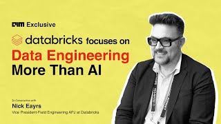 AIM EXCLUSIVE  Databricks Focuses on Data Engineering More Than AI  Databricks [upl. by Medea259]