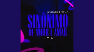 Mtg Sinônimo de Amor é Amar [upl. by Jerrold]