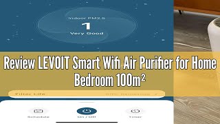 Review LEVOIT Smart Wifi Air Purifier for Home Bedroom 100m² CADR 240m³h HEPA Filter with Air Qua [upl. by Priestley404]