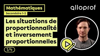 Les situations de proportionnalité et inversement proportionnelles 14  Mathématiques  Alloprof [upl. by Drye]