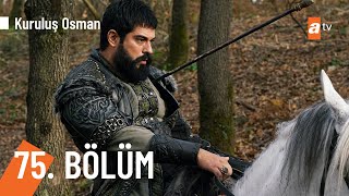 Kuruluş Osman 75 Bölüm atv ​ [upl. by Martinez]