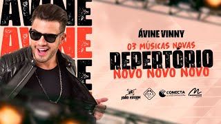 AVINE VINNY  REPERTÓRIO NOVO 03 MÚSICAS NOVAS JOAOEDSONCDS [upl. by Lemmor602]