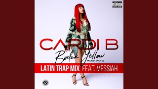 Bodak Yellow feat Messiah Latin Trap Remix [upl. by Trauts]