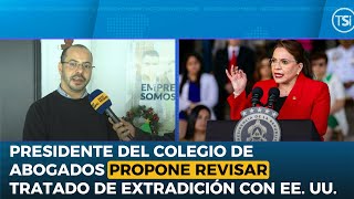 Presidente del Colegio de Abogados propone revisar tratado de extradición con EE UU [upl. by Haeel]