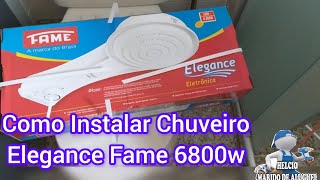 Como Instalar Chuveiro Elegance Eletrônica Fame 6800w [upl. by Canute]