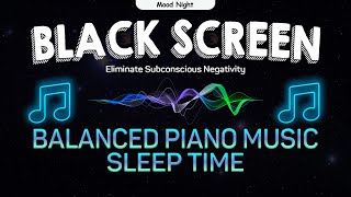 Sleep Instantly in Under 5 MINUTES • Eliminate Subconscious Negativity • Healing Sleep Music ☆1 [upl. by Stockton211]