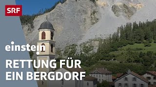 Brienz – ein Bergdorf am Abgrund lebt mit der Gefahr Angst und Hoffnung  Teil 1  Einstein  SRF [upl. by Ytte]