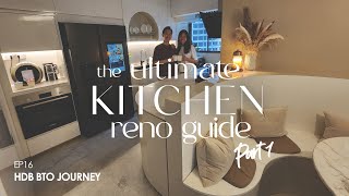 Ultimate Kitchen Reno Guide Part 1  SelfDesigned Neutral Contemporary Home Tour  EP16 HDB BTO [upl. by Daza578]