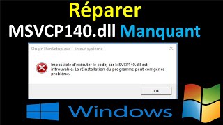 CORRIGER LERREUR MSVCP140 DLL MANQUANTINTROUVABLE DANS WINDOWS 1011 [upl. by Pellegrini810]