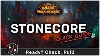 Stonecore Guide  Cataclysm Classic  Heroic  Normal [upl. by Ramed979]