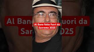 Al Bano fatto fuori da Sanremo 2025 [upl. by Ahtnahc]