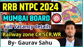 RRB NTPC MUMBAI ZONE VACANCY  VACANCY FOR CR SCR amp WR  POST WISE ANALYSIS [upl. by Lleryd]