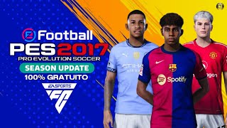 PATCH PES 2017 ATUALIZADO TEMPORADA 25 COM FACES E UNIFORMES E TRANSFERÊNCIAS  PES 2017 PC FRACO [upl. by Nylssej284]