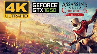 Assassins Creed Chronicles India  4K 60FPS gtx1650 grumorty [upl. by Zoa139]