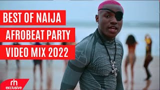 BEST OF AFROBEAT NAIJA SONGS VIDEO MIX 2022 DJ CARLOS FT RUGERBURNA BOYKIZZ DANIELWIZKIDOMAH LAY [upl. by Cherey751]